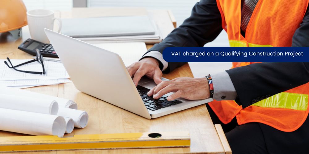 VAT Has Already Been Charged on a Qualifying Construction Project VAT for Charitie