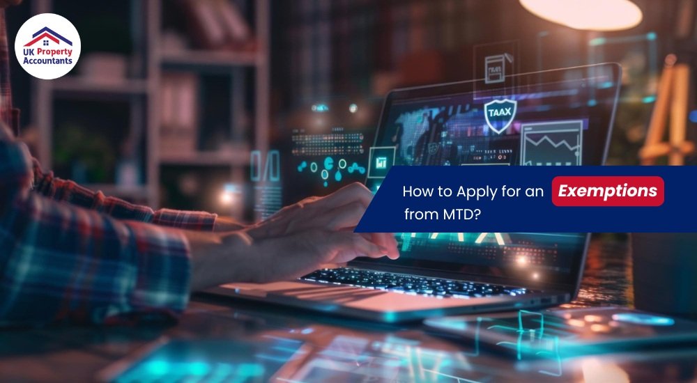 How to Apply for an Exemption from MTD How to Apply for an Exemption from MTD