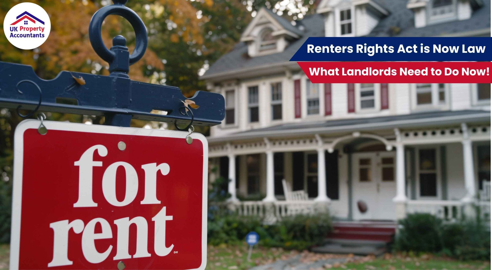 The Renters Rights Act 2025: What Every Landlord Needs to Know The Renters Rights Act 2025: What Every Landlord Needs to Know
