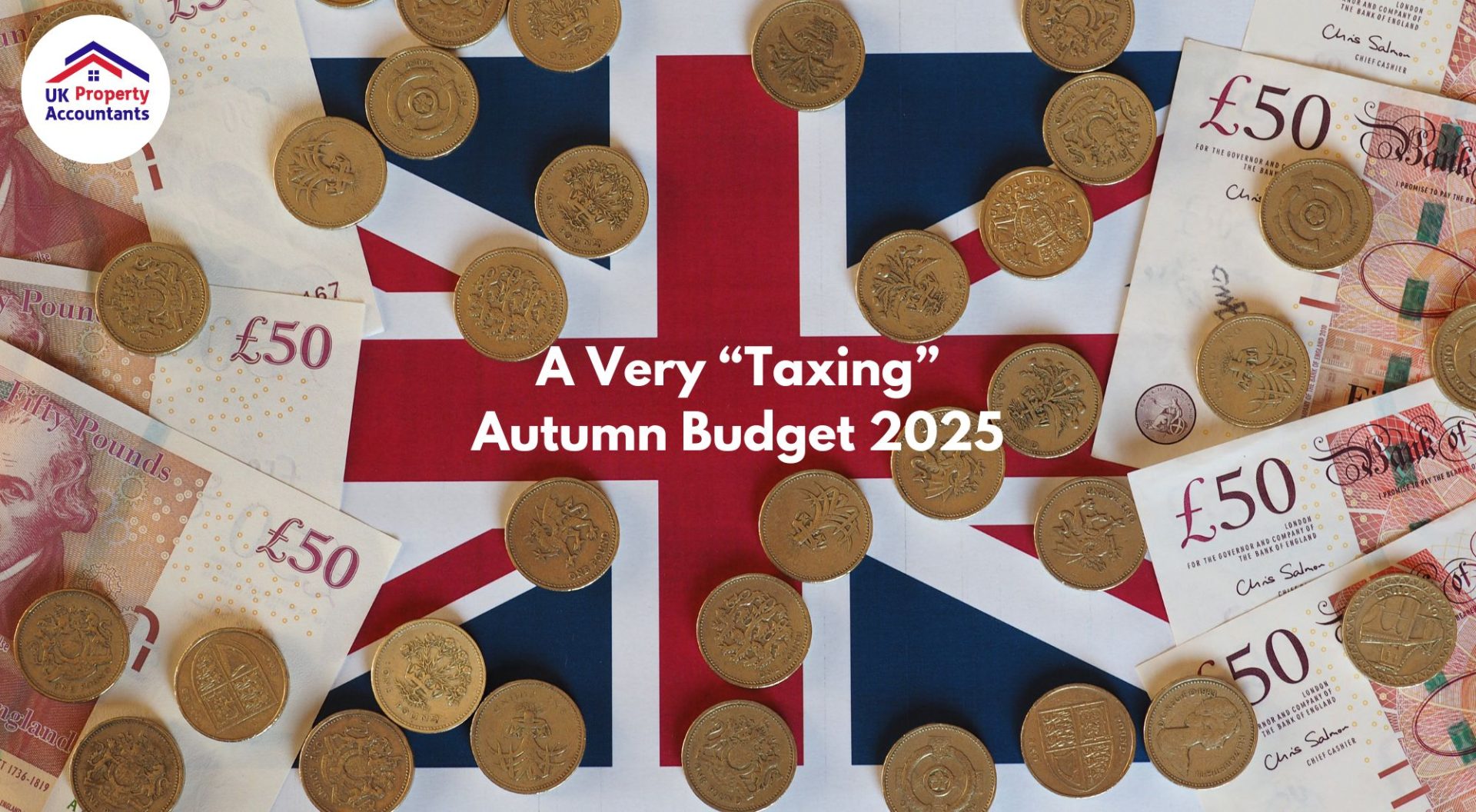 These Changes Could Make Autumn Budget 2025 “Taxing” These Changes Could Make Autumn Budget 2025 “Taxing”