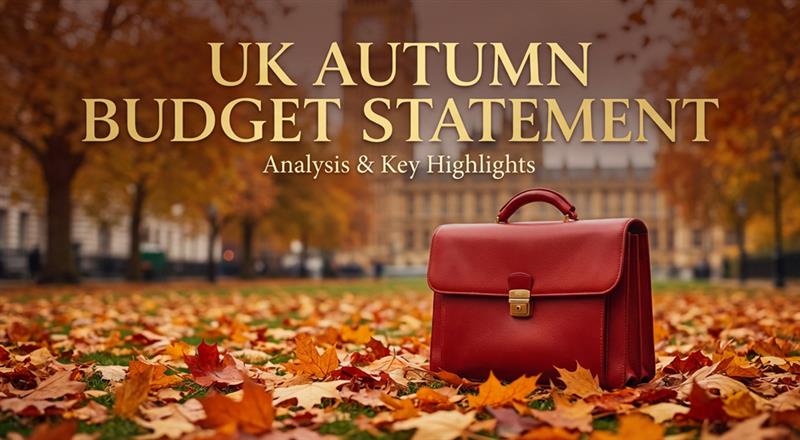 Autumn Budget 2025: Key Changes at a Glance Autumn Budget 2025: Key Changes at a Glance