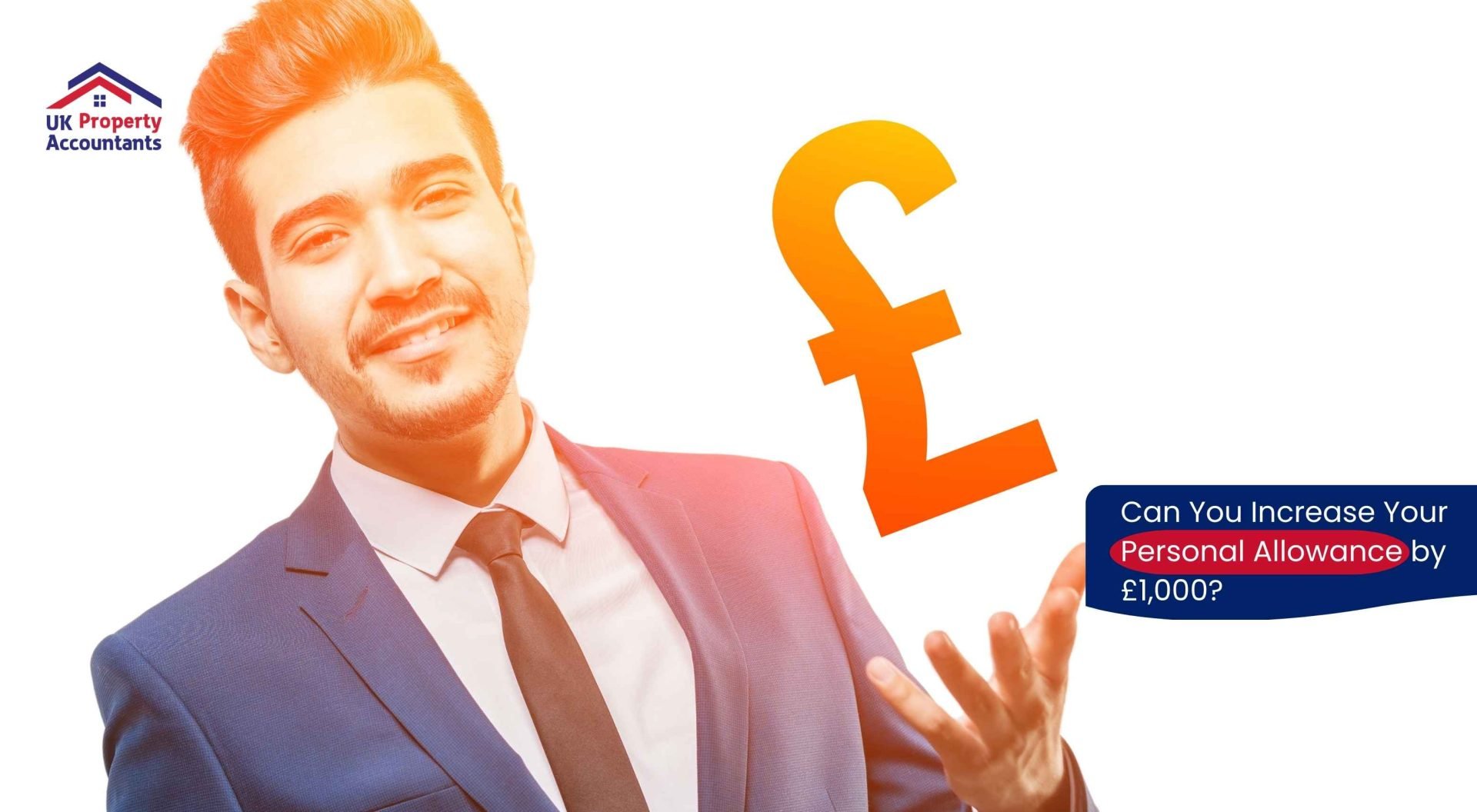 Can You Increase Your UK Personal Allowance by £1,000 this Self Assessment Season? Can You Increase Your UK Personal Allowance by £1,000 this Self Assessment Season?