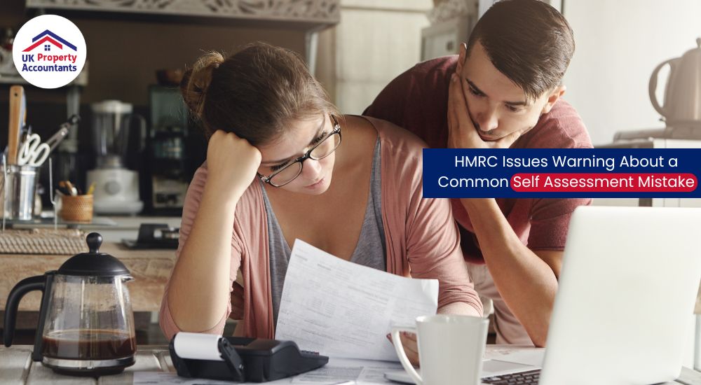 HMRC Issues Warning About a Common Self Assessment Mistake HMRC Issues Warning About a Common Self Assessment Mistake