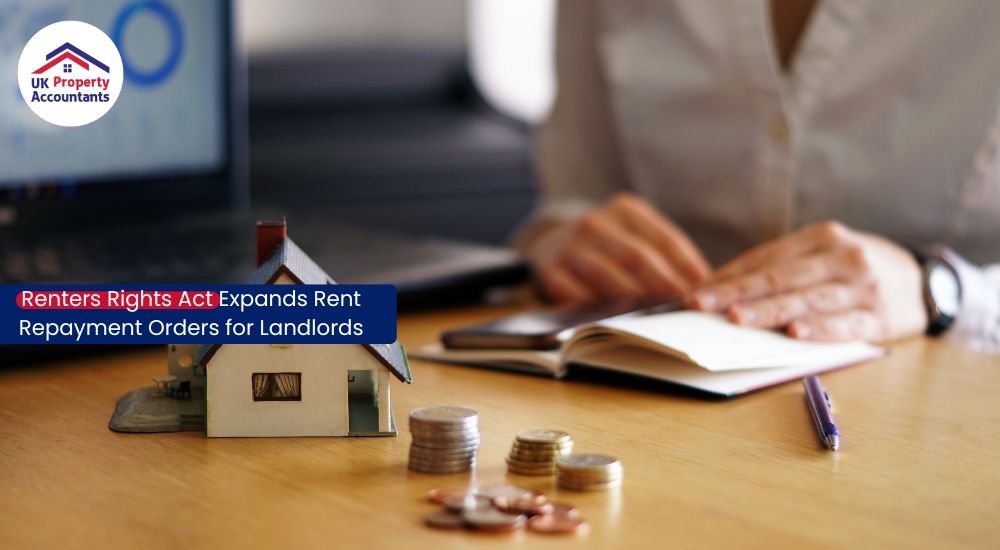 Renters Rights Act Expands Rent Repayment Orders for Landlords Renters Rights Act Expands Rent Repayment Orders for Landlords
